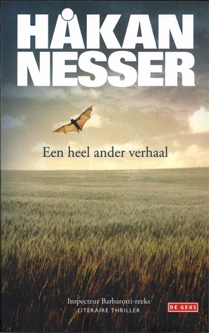 Een heel ander verhaal by Håkan Nesser