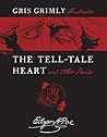 The Tell-Tale Heart and Other Stories by Edgar Allan Poe