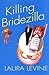 Killing Bridezilla (A Jaine...