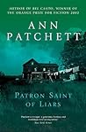 The Patron Saint of Liars by Ann Patchett