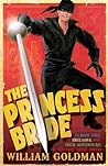 The Princess Bride by William Goldman