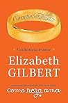 Comprometida by Elizabeth Gilbert