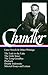 Later Novels & Other Writings by Raymond Chandler