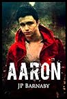 Aaron by J.P. Barnaby