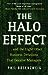 The Halo Effect: ... and the Eight Other Business Delusions That Deceive Managers