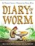 Diary of a Worm