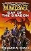 Day of the Dragon by Richard A. Knaak