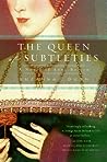 The Queen of Subtleties: A Novel of Anne Boleyn