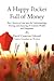 A Happy Pocket Full of Money by David Cameron Gikandi