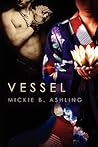 Vessel by Mickie B. Ashling