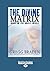 The Divine Matrix by Gregg Braden