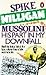 Mussolini by Spike Milligan