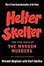 Helter Skelter by Vincent Bugliosi