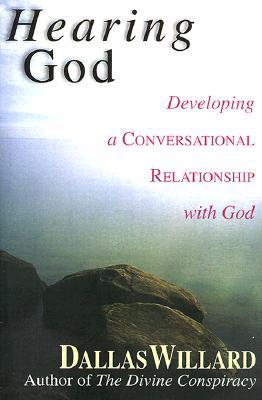 Hearing God by Dallas Willard