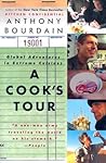 A Cook's Tour: Global Adventures in Extreme Cuisines