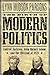 The Birth of Modern Politics: Andrew Jackson, John Quincy Adams, and the Election of 1828 (Pivotal Moments in American History)