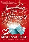 Something From Tiffany’s by Melissa Hill