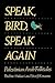 Speak, Bird, Speak Again: Palestinian Arab Folktales