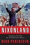 Nixonland: The Rise of a President and the Fracturing of America