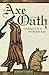 The Axe and the Oath: Ordin...