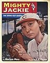 Mighty Jackie: The Strike-Out Queen