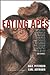 Eating Apes (California Studies in Food and Culture, 6)