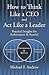 How to Think Like a CEO and Act Like a Leader: Practical Insights for Performance and Results! (English and Korean Edition)