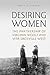 Desiring Women: The Partnership of Virginia Woolf and Vita Sackville-West