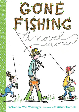 Gone Fishing by Tamera Will Wissinger