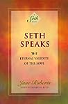 Seth Speaks: The ...