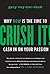 Crush It!: Why Now Is the Time to Cash In on Your Passion