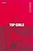 Top Girls by Caryl Churchill