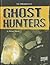 Ghost Hunters (Edge Books)