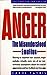 Anger: The Misunderstood Emotion