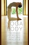 Yoga Body by Mark Singleton