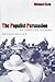 The Populist Persuasion: An...