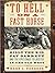 To Hell on a Fast Horse: Billy the Kid, Pat Garrett, and the Epic Chase to Justice in the Old West