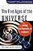 The Five Ages of the Universe by Fred Adams