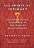 The Spirit of Intimacy: Ancient African Teachings in the Ways of Relationships