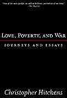 Love, Poverty, and War by Christopher Hitchens