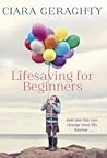 Lifesaving for Beginners by Ciara Geraghty