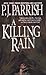 A Killing Rain by P.J. Parrish