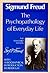 The Psychopathology of Everyday Life by Sigmund Freud