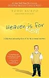 Heaven is for Real: A Little Boy's Astounding Story of His Trip to Heaven and Back