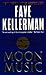 Moon Music by Faye Kellerman