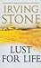 Lust for Life by Irving Stone