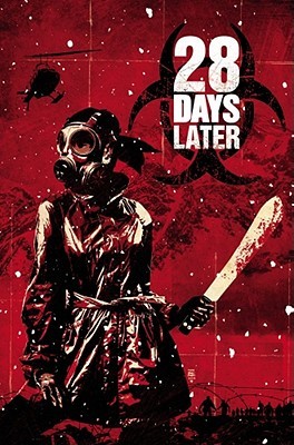 28 Days Later, Vol. 4 by Michael Alan Nelson