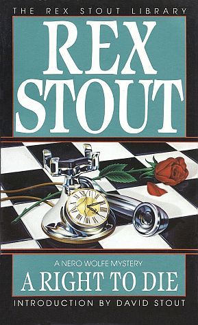 A Right to Die by Rex Stout