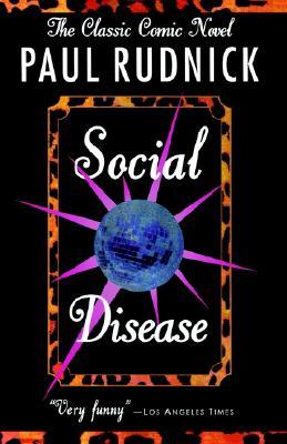 Social Disease by Paul   Rudnick