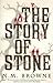 The Story of Stone